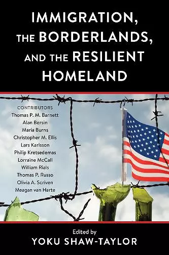 Immigration, the Borderlands, and the Resilient Homeland cover