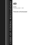 Code of Federal Regulations, Title 40 Protection of Environment 81, Revised as of July 1, 2025 cover