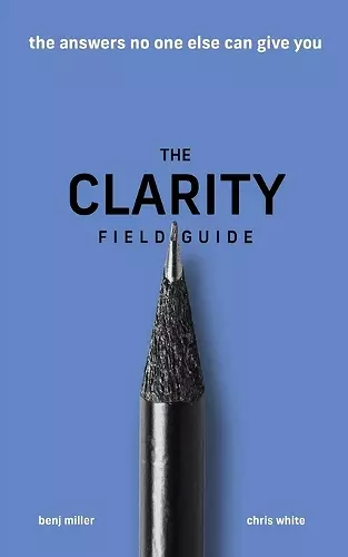 The Clarity Field Guide cover