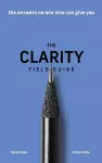 The Clarity Field Guide cover