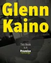 Glenn Kaino: This Book Is a Promise cover