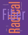 Radical Fiber: Threads Connecting Art and Science cover