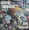 Denyse Thomasos: just beyond cover
