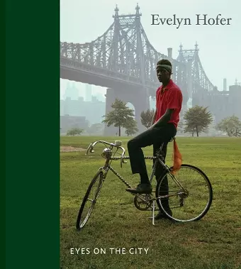 Evelyn Hofer: Eyes on the City cover