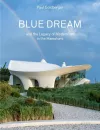 Blue Dream and the Legacy of Modernism in the Hamptons cover