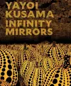 Yayoi Kusama: Infinity Mirrors cover