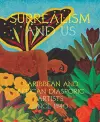 Surrealism and Us: Caribbean and African Diasporic Artists since 1940 cover