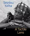 Seydou Keïta: A Tactile Lens cover