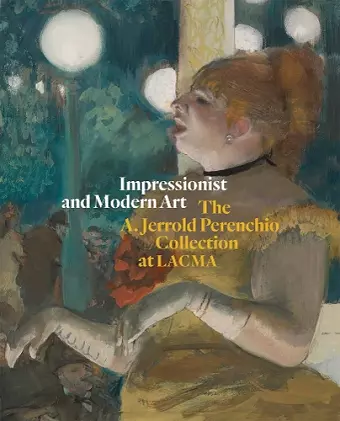 Impressionist and Modern Art: The A. Jerrold Perenchio Collection at LACMA cover