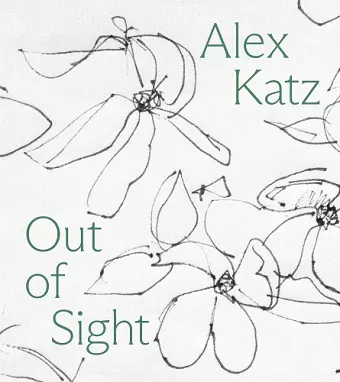 Alex Katz: Out of Sight cover