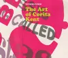 Someday is Now: The Art of Corita Kent cover