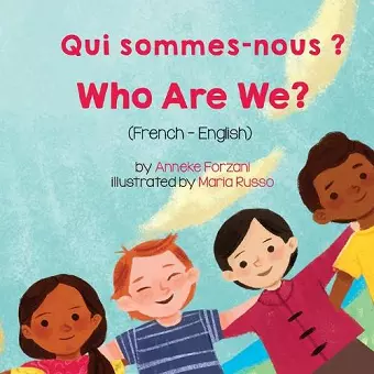 Who Are We? (French-English) Qui sommes-nous ? cover