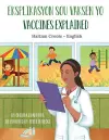 Vaccines Explained (Haitian Creole-English) cover