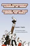 Amazing Sports from Around the World (Spanish-English) cover