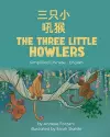 The Three Little Howlers (Simplified Chinese-English) cover