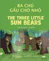 The Three Little Sun Bears (Vietnamese - English) cover