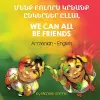 We Can All Be Friends (Armenian-English) cover