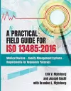 A Practical Field Guide for ISO 13485 cover
