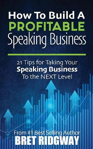 How to Build a Profitable Speaking Business cover