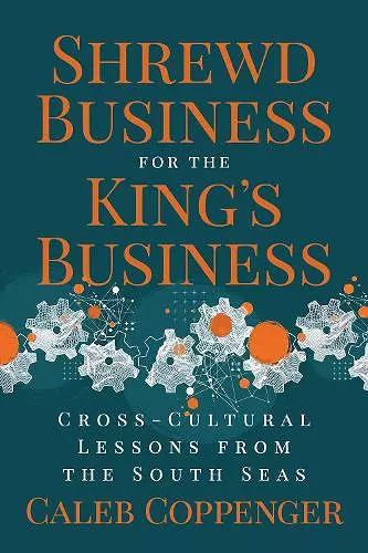 Shrewd Business for the King’s Business cover