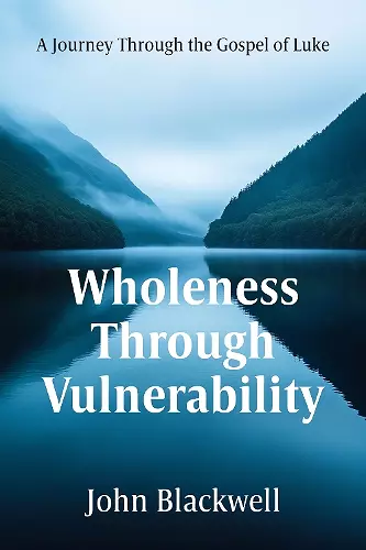 Wholeness Through Vulnerability cover