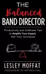 The Balanced Band Director cover