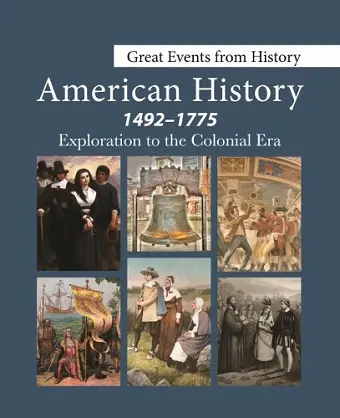 Great Events from History: American History, Exploration to the Colonial Era cover