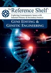 Reference Shelf: Gene Editing & Genetic Engineering cover