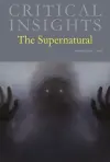 Critical Insights: the Supernatural cover