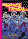 Space Trash Vol. 1 cover