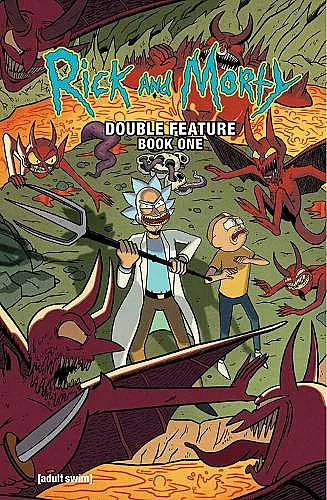 Rick and Morty: Deluxe Double Feature Vol. 1 cover