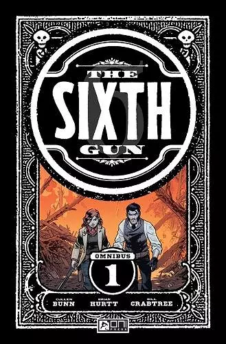 The Sixth Gun Omnibus Vol. 1 cover