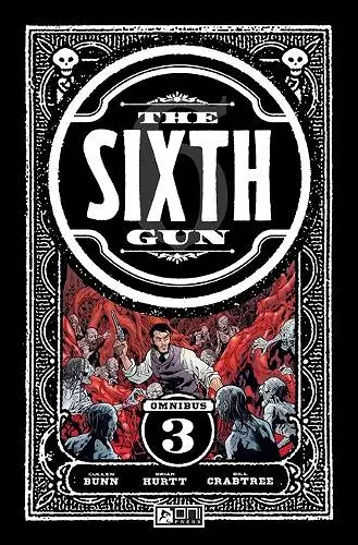 The Sixth Gun Omnibus Vol. 3 cover