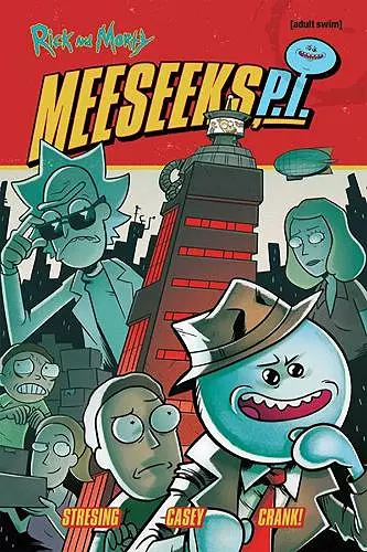 Rick and Morty: Meeseeks, P.I. cover