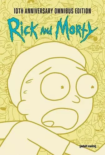 Rick and Morty 10th Anniversary Omnibus Vol. 2 cover