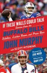 If These Walls Could Talk: Buffalo Bills cover