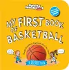My First Book of Basketball (Board Book) cover