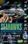The Franchise: Seattle Seahawks cover