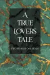 A True Lovers Tale cover