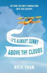It's Always Sunny Above the Clouds cover