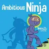Ambitious Ninja cover