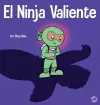 El Ninja Valiente cover