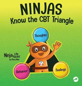 Ninjas Know the CBT Triangle cover