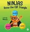 Ninjas Know the CBT Triangle cover