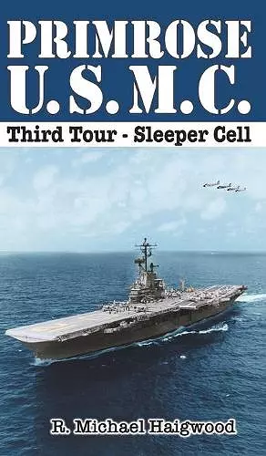 Primrose U.S.M.C. Third Tour cover