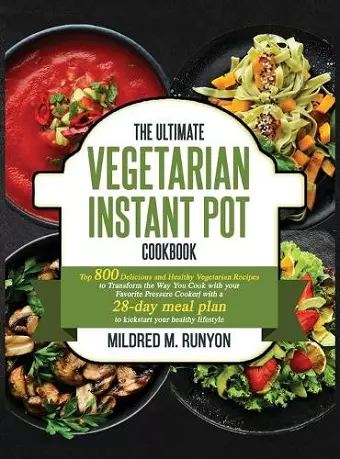 The Ultimate Vegetarian Instant Pot Cookbook cover