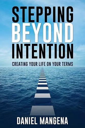 Stepping Beyond Intention cover