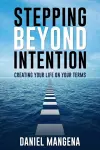 Stepping Beyond Intention cover