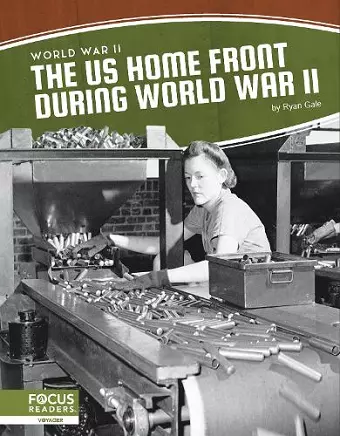 The US Home Front During World War II cover