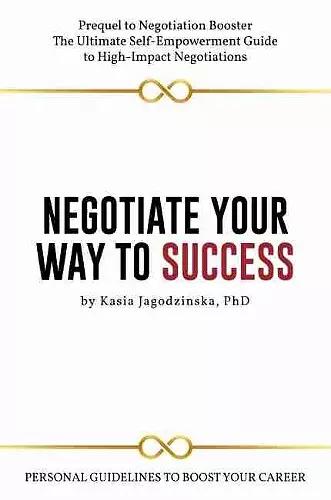 Negotiate Your Way to Success cover